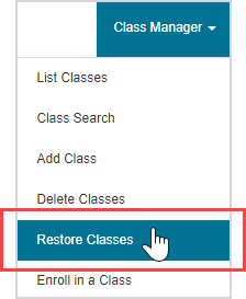 Restore Class is the fifth menu option under Class Manager on the System Homepage.